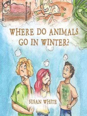 cover image of Where Do Animals Go in Winter?